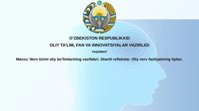 Nervtizimi oliy bo’limlarining vazifalari