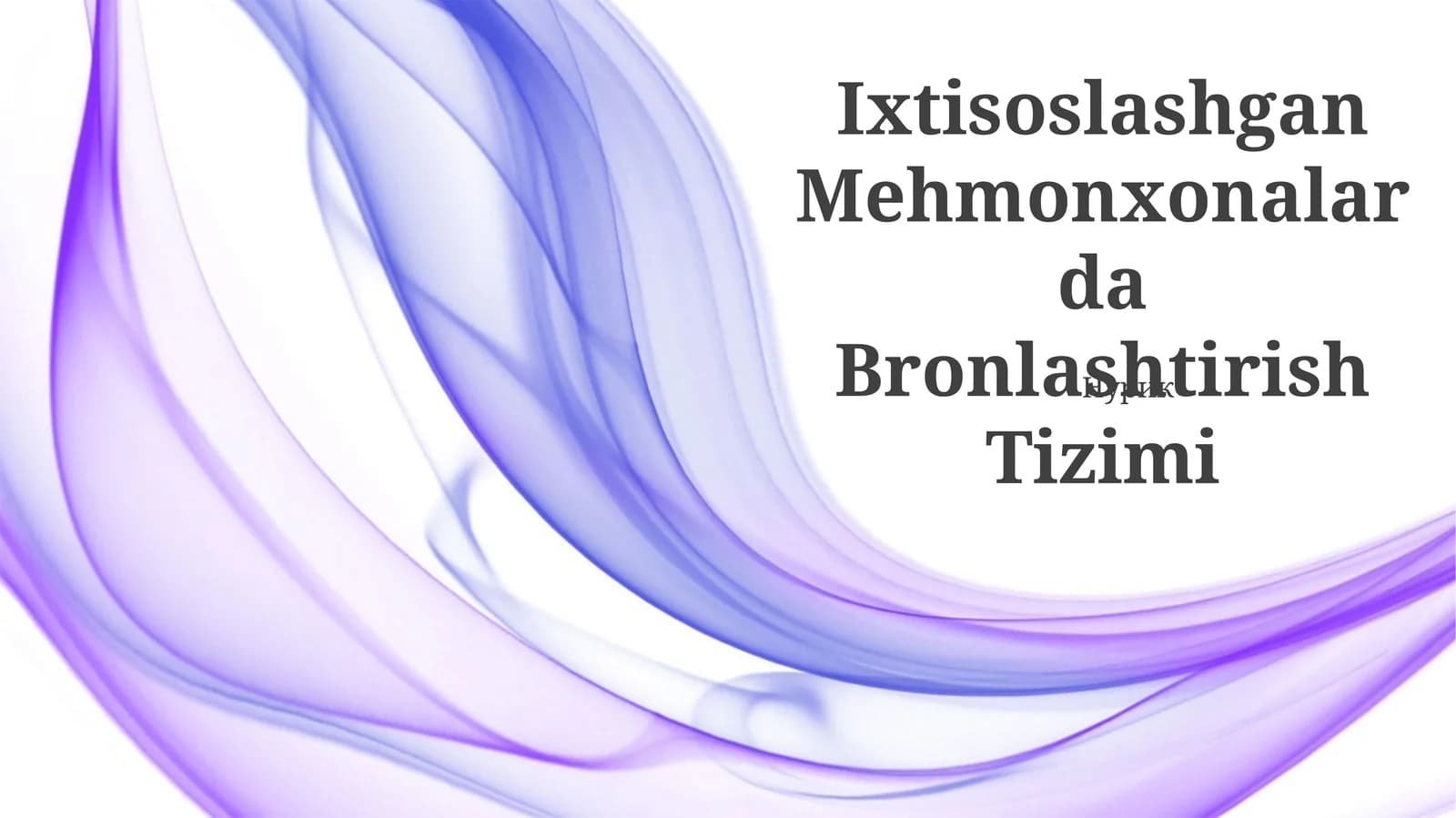 Ixtisoslashgan Mehmonxonalarda Bronlashtirish Tizimi