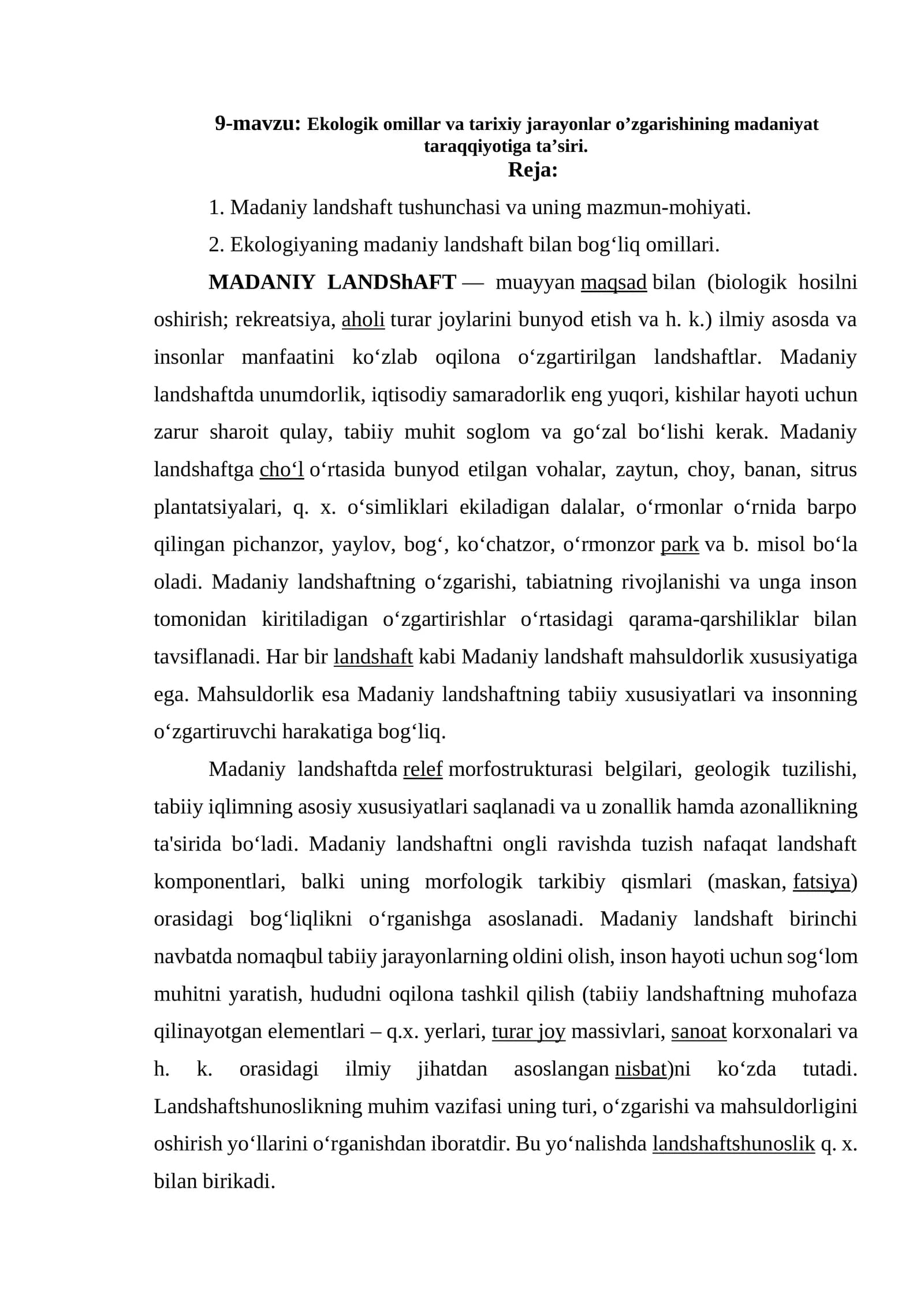 Ekologik omillar va tarixiy jarayonlar oʼzgarishining madaniyat taraqqiyotiga taʼsiri