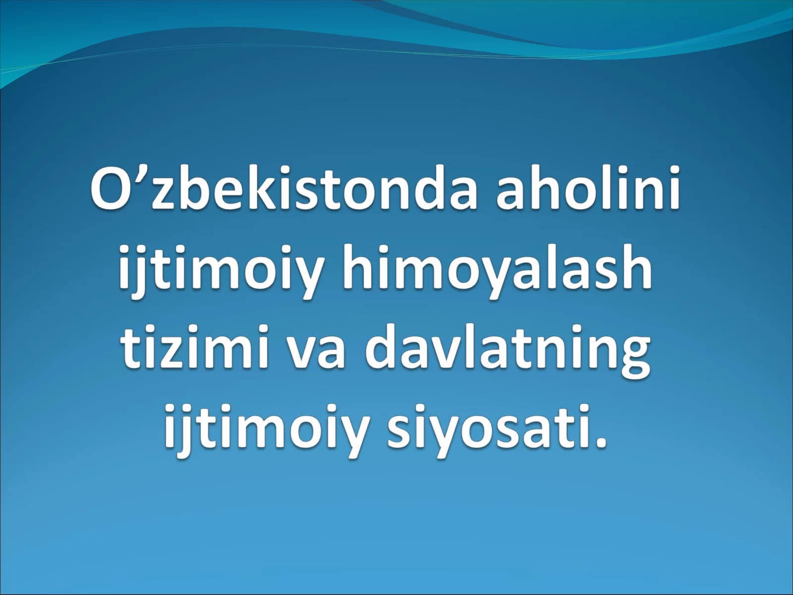 Aholini ijtimoiy himoya qilish