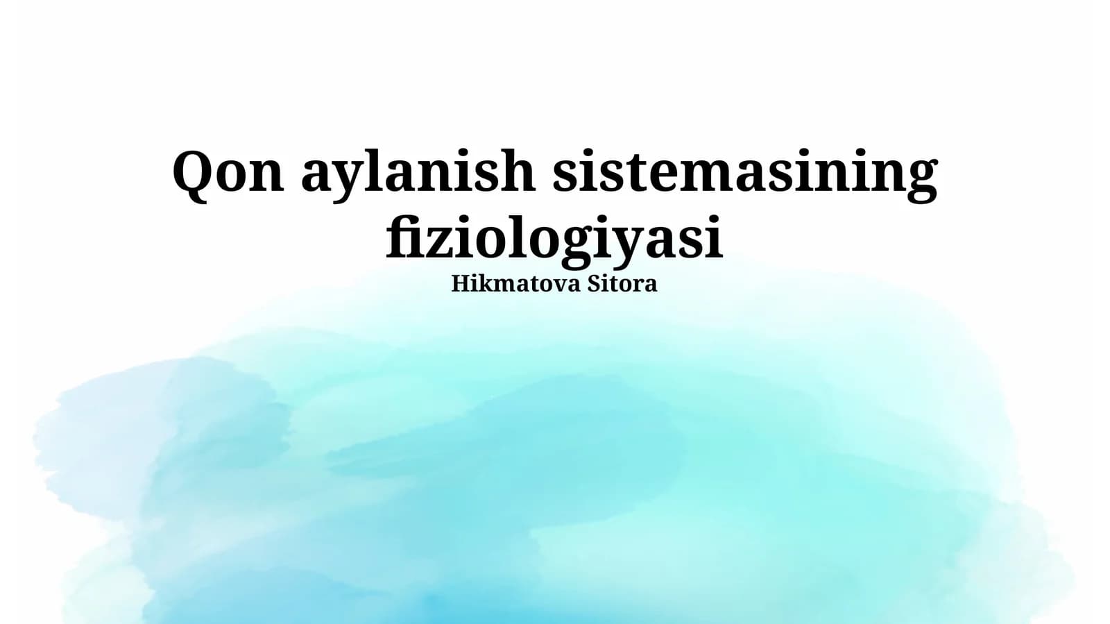Qon aylanish sistemasining fiziologiyasi