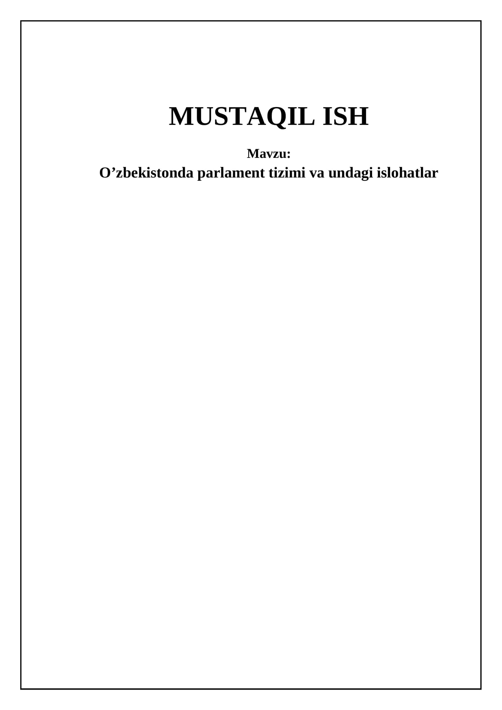 O'zbekistonda Parlamentarizmning Shakllanishi va Evolyutsiyasi