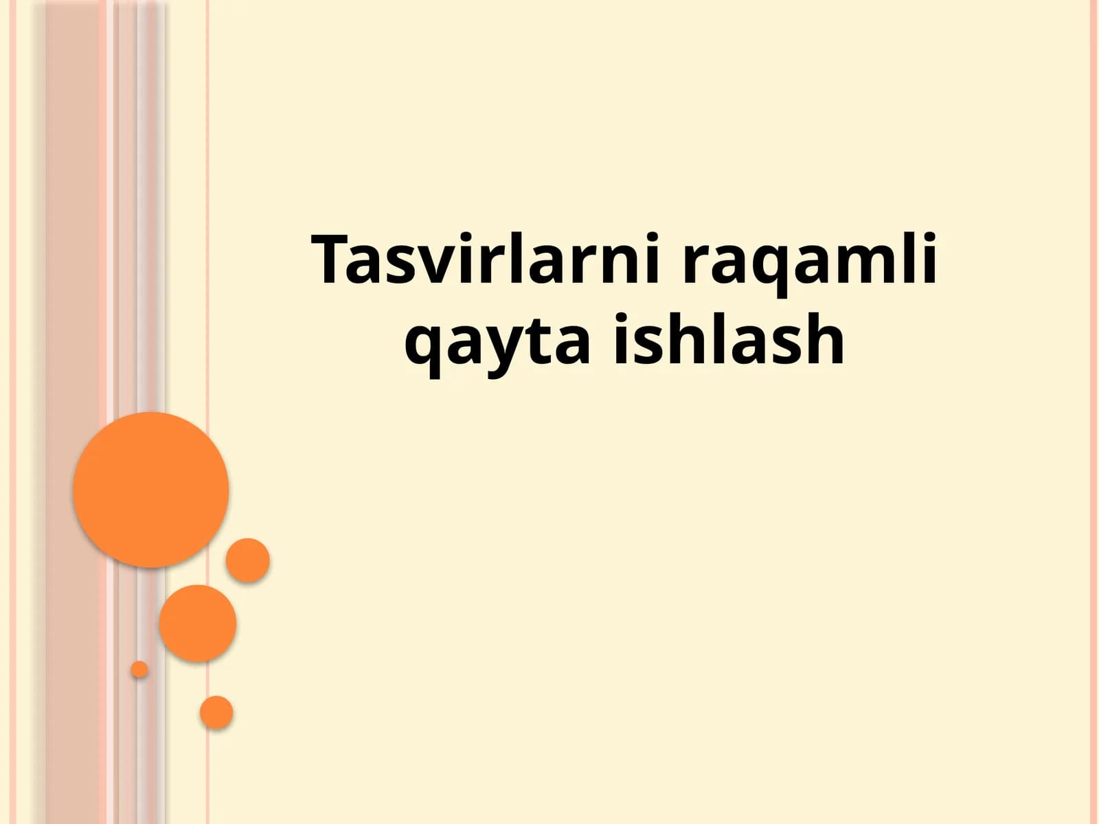 Tasvirlarni raqamli qayta ishlash