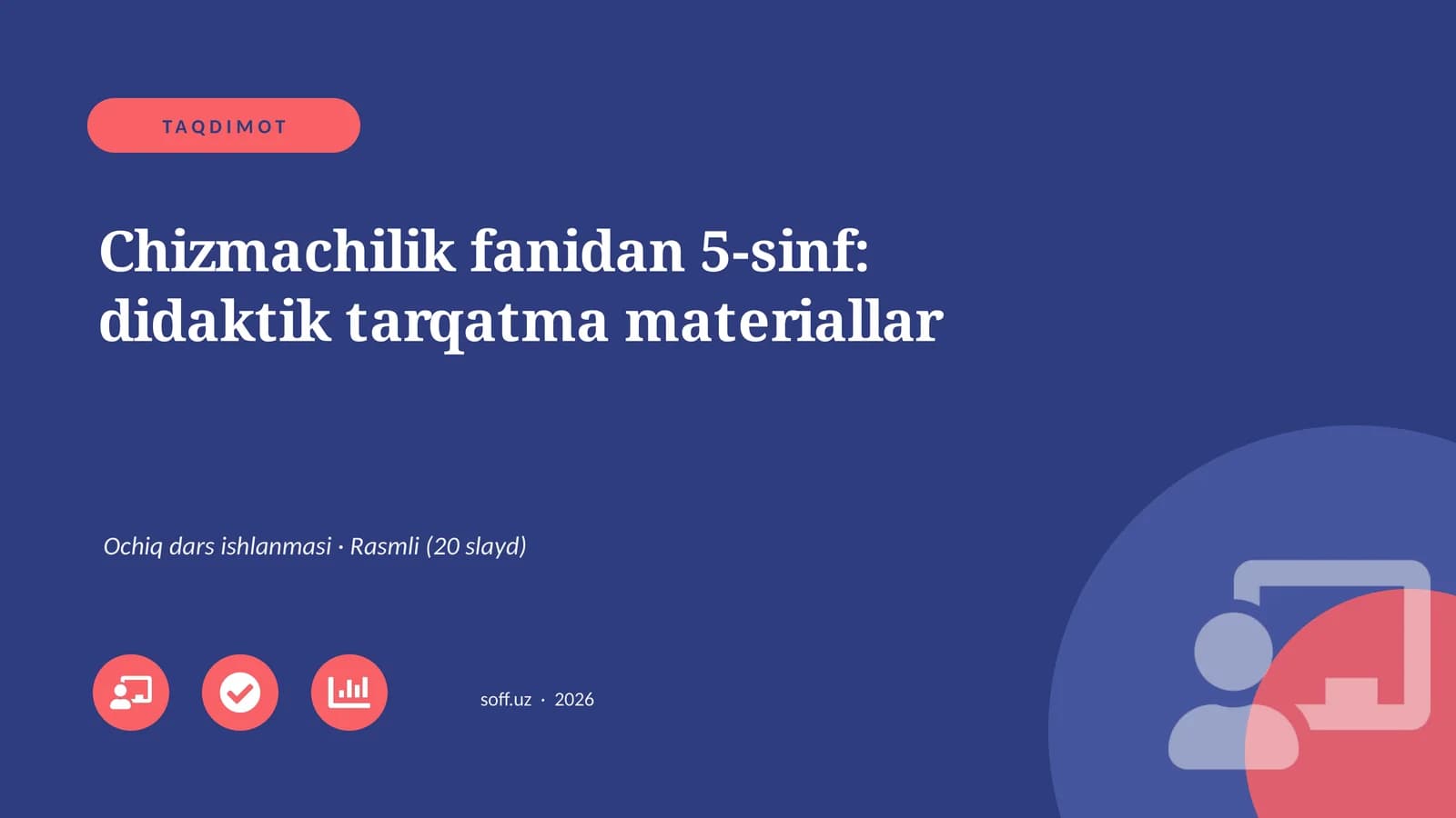 Chizmachilik fanidan 5-sinf: didaktik tarqatma materiallar