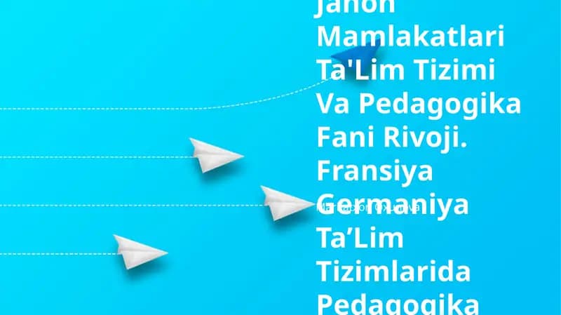 Jahon Mamlakatlari Ta'lim Tizimi Va Pedagogika Fani Rivoji