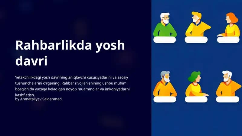 Rahbarlikda yosh davri