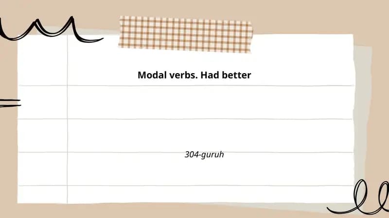Modal verbs. Had better