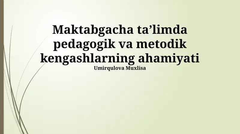 Maktabgacha taʼlimda pedagogik va metodik kengashlarning ahamiyati