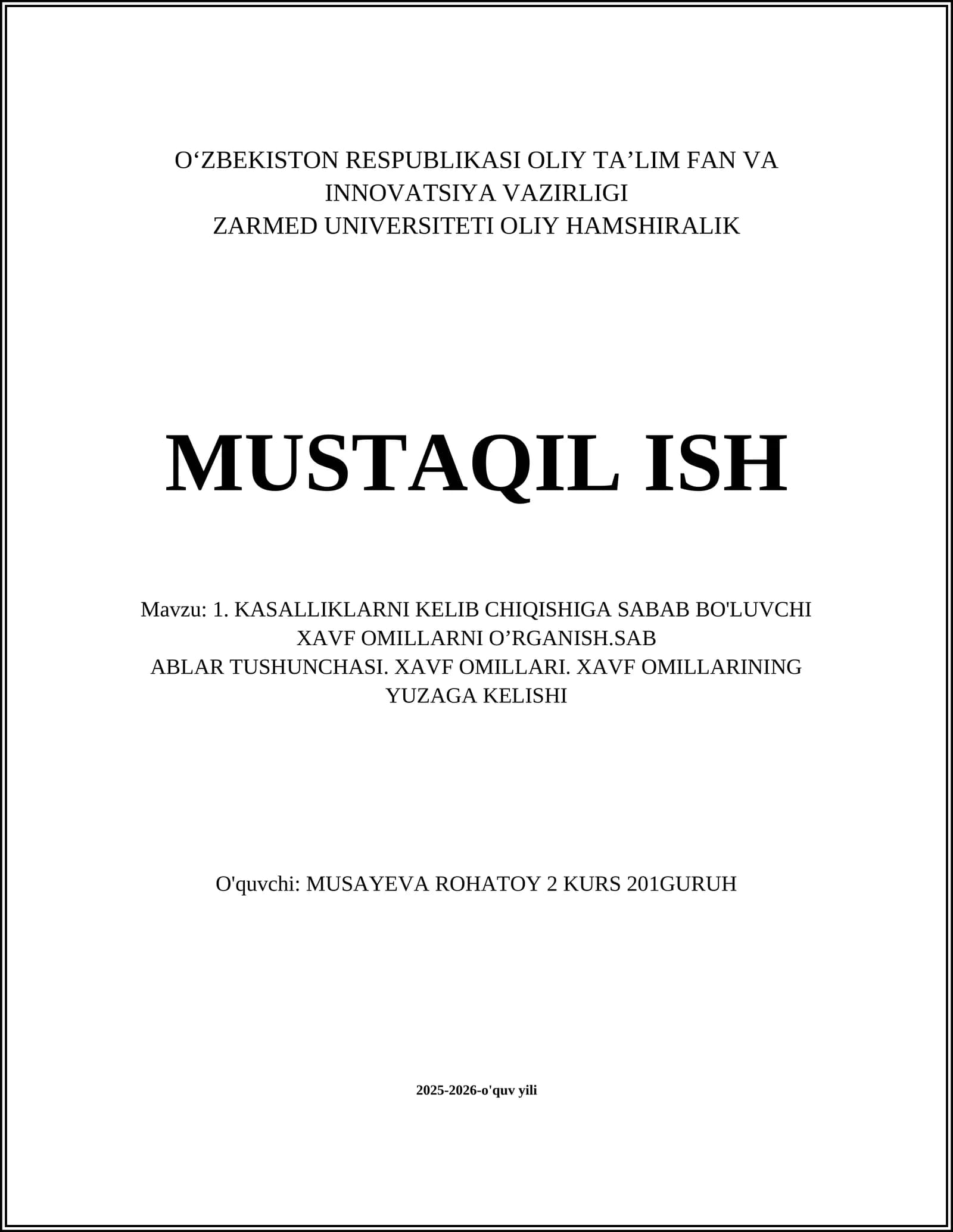 KASALLIKLARNI KELIB CHIQISHIGA SABAB BO'LUVCHI XAVF OMILLARNI O’RGANISH. SABLAR TUSHUNCHASI. XAVF OMILLARI. XAVF OMILLARINING YUZAGA KELISHI