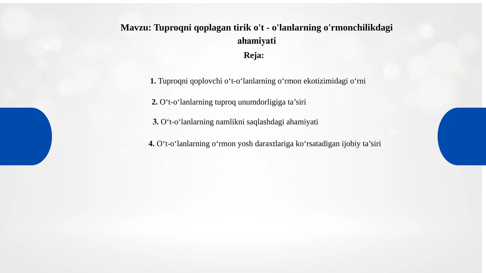 Tuproqning qoplovchi o't-o'lanlarning ekologik ahamiyati