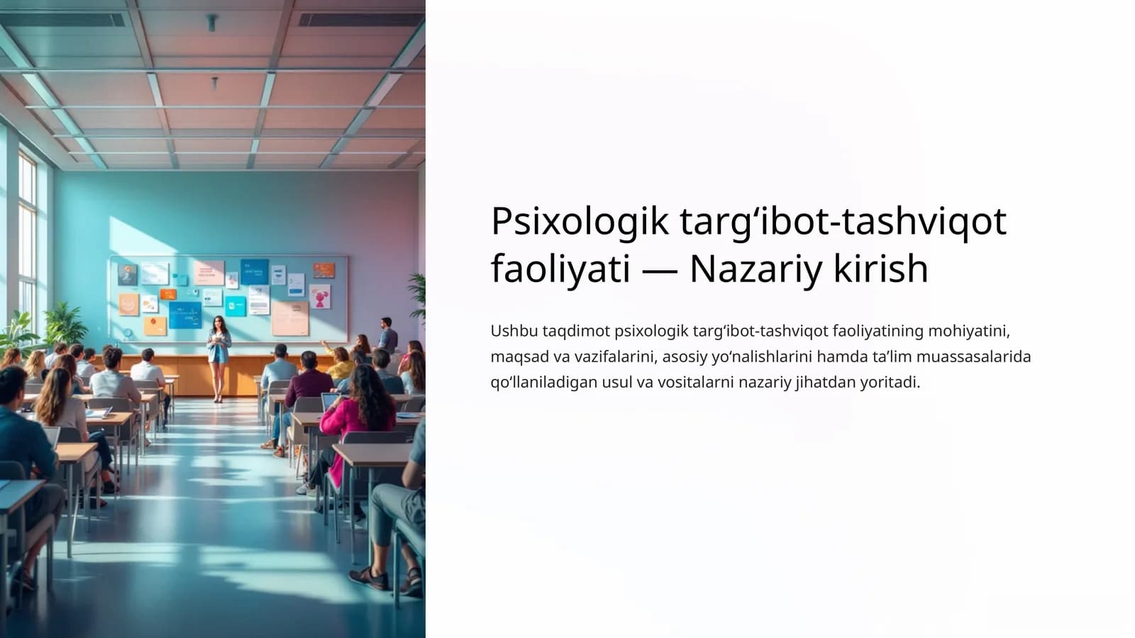 Targ‘ibot-tashviqot faoliyati: maqsad, vazifa, usullar va vositalar
