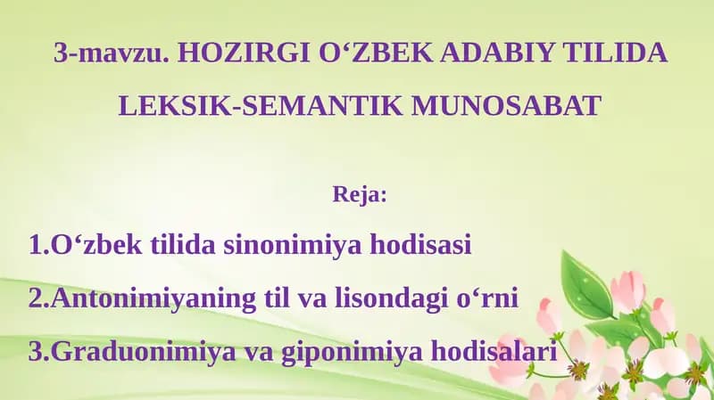 HOZIRGI O‘ZBEK ADABIY TILIDA LEKSIK-SEMANTIK MUNOSABAT
