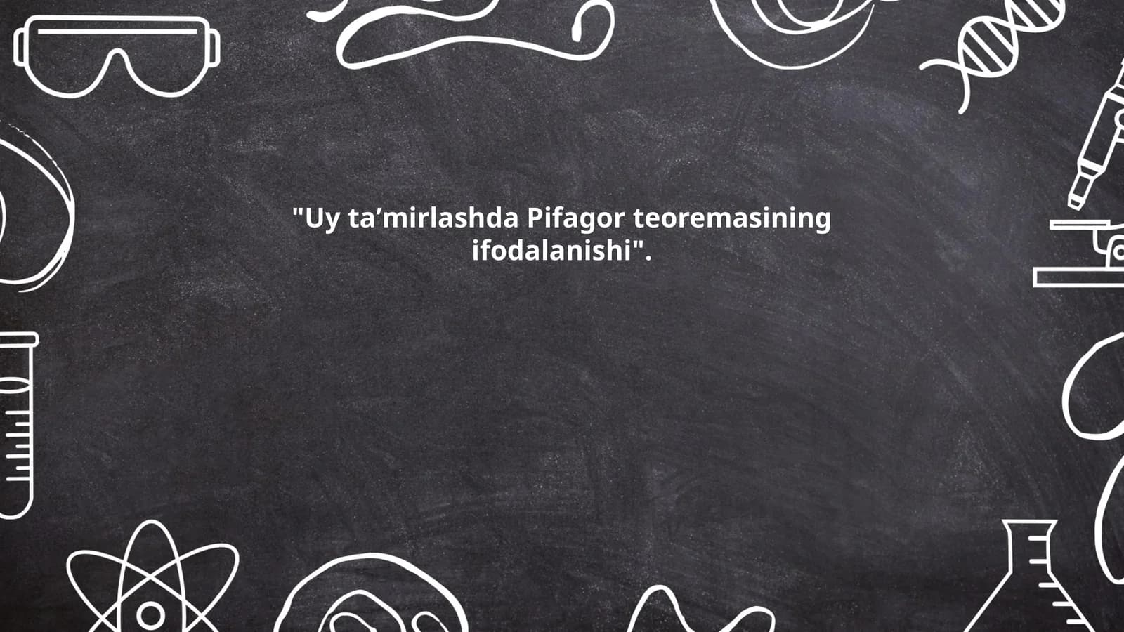 Uy taʼmirlashda Pifagor teoremasining ifodalanishi