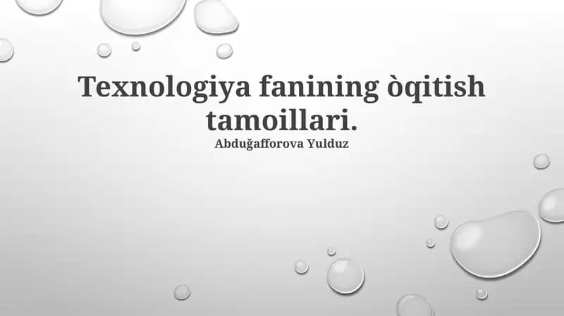 Texnologiya fanining òqitish tamoillari