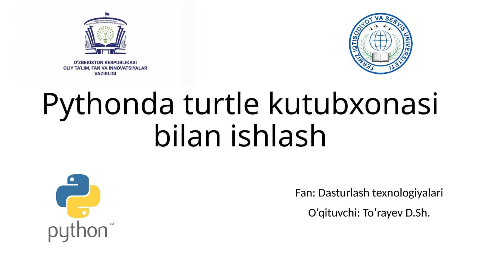 Pythonda turtle kutubxonasi bilan ishlash