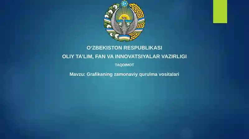 Grafikaning zamonaviy qurulmavositalari