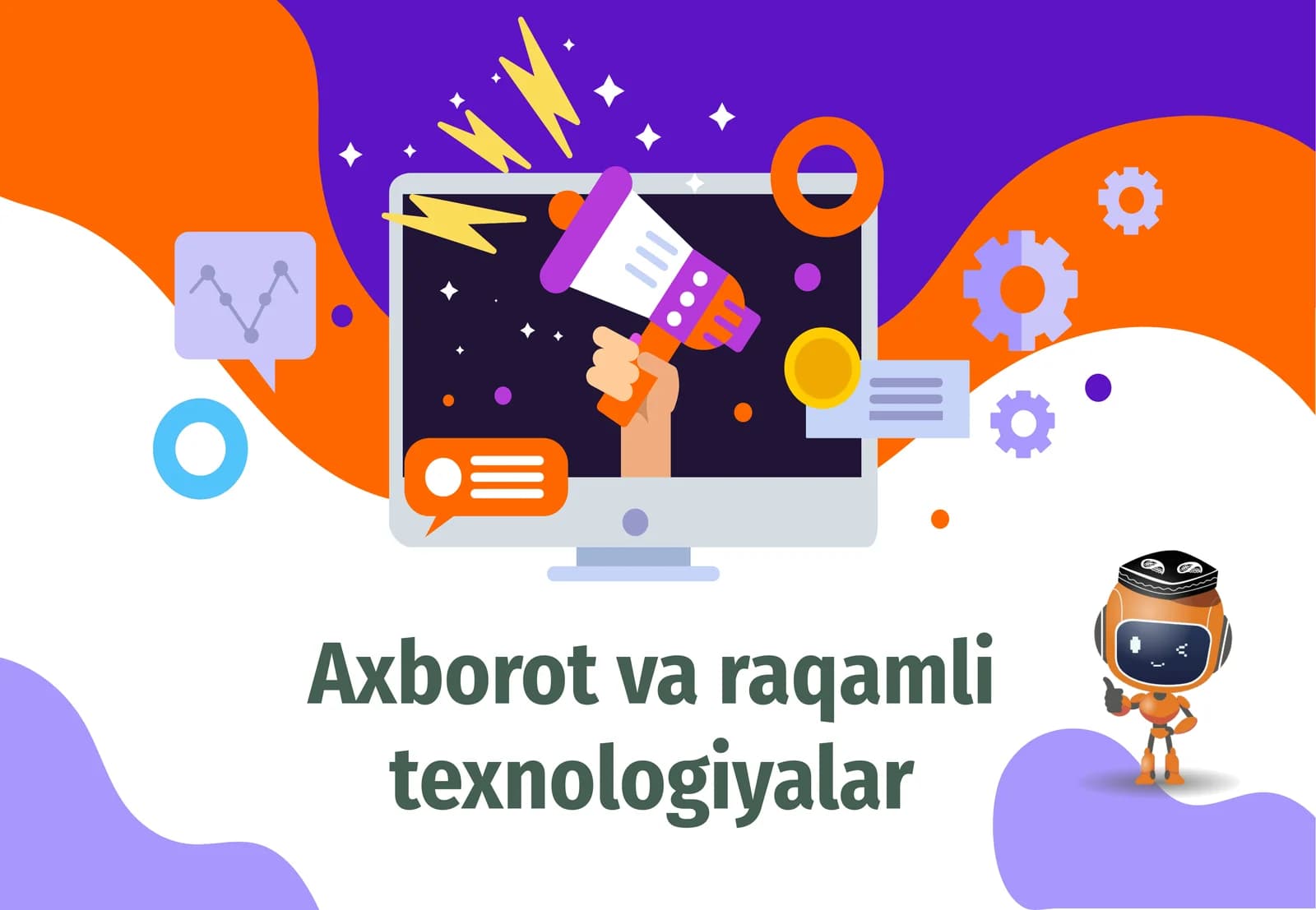 Axborot va raqamli texnologiyalar