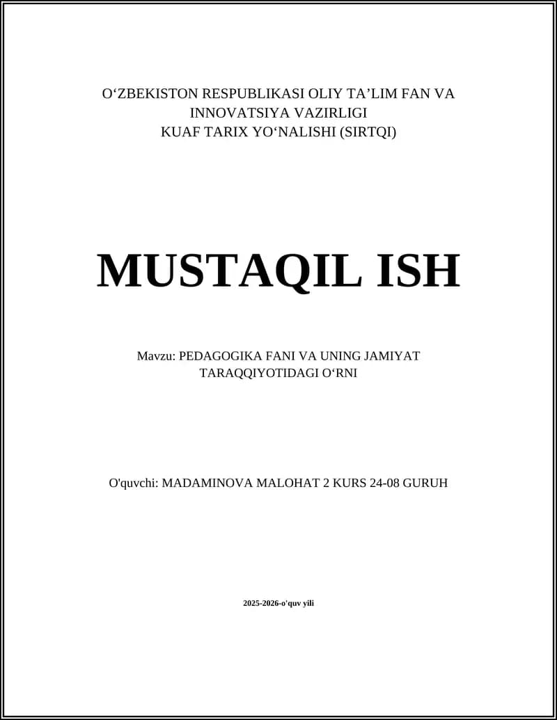 PEDAGOGIKA FANI VA UNING JAMIYAT TARAQQIYOTIDAGI O'RNI