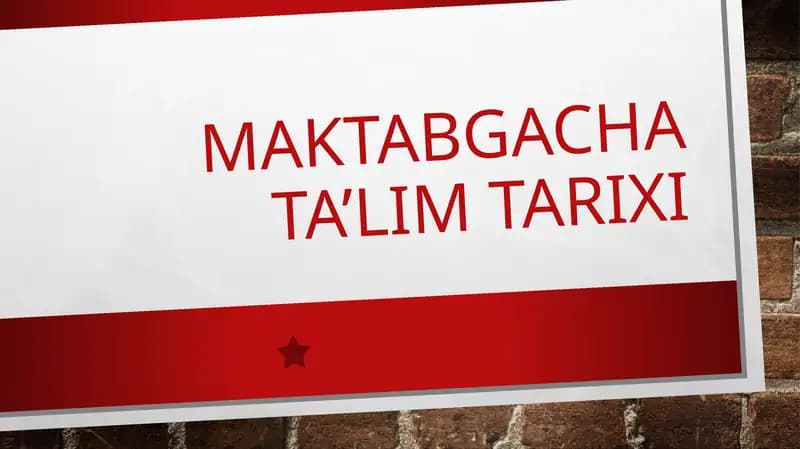 Maktabgacha ta'lim tarixi