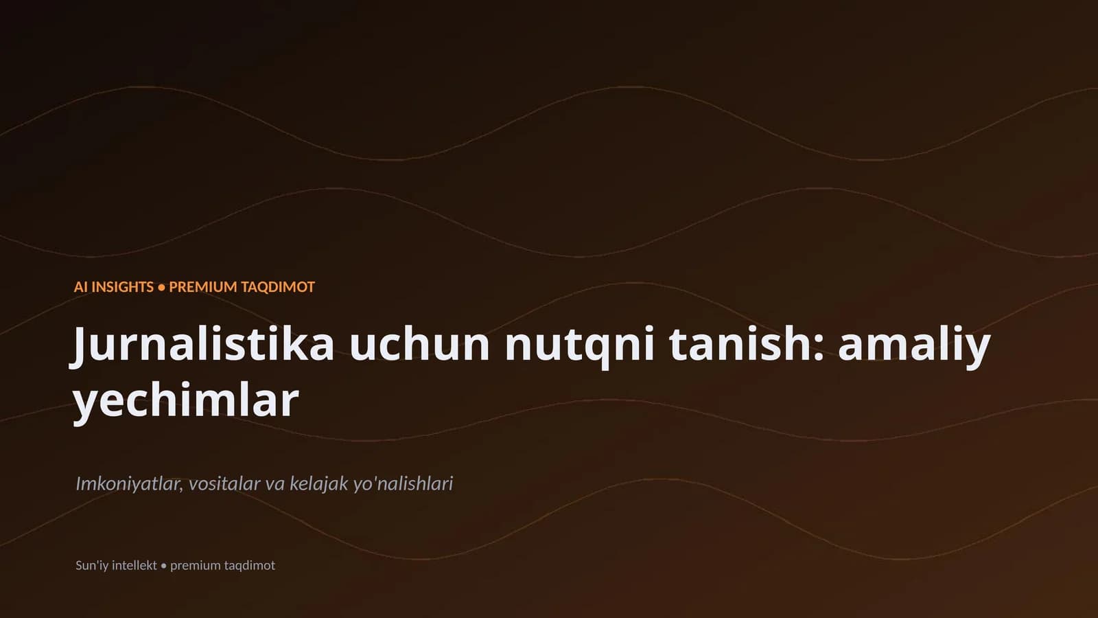 AI INSIGHTS • PREMIUM TAQDIMOT
