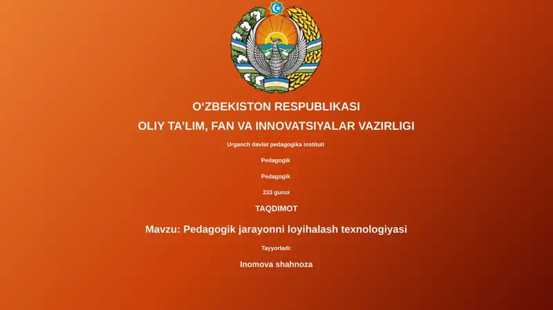 Pedagogik jarayonni loyihalash texnologiyasi