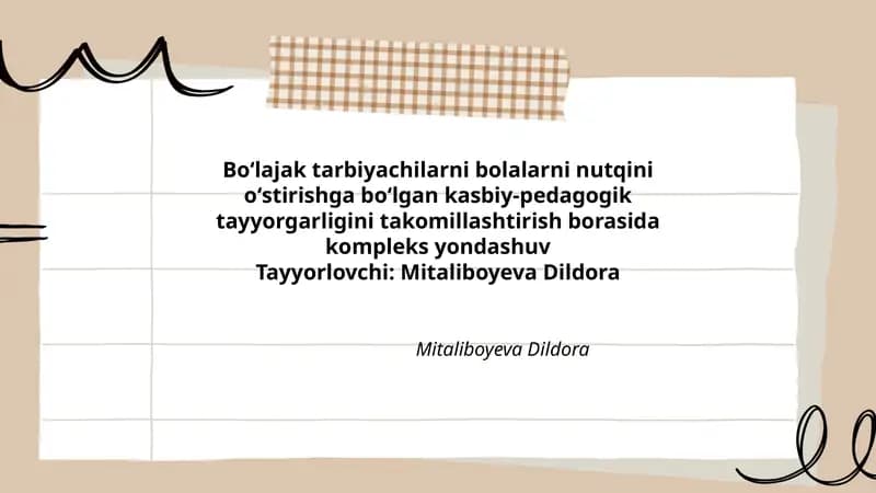 Boʻlajak tarbiyachilarni bolalarni nutqini oʻstirishga boʻlgan kasbiy-pedagogik tayyorgarligini takomillashtirish