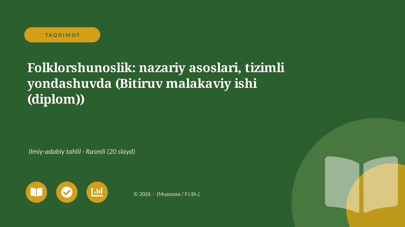 Folklorshunoslik: nazariy asoslari, tizimli yondashuvda (Bitiruv malakaviy ishi (diplom))