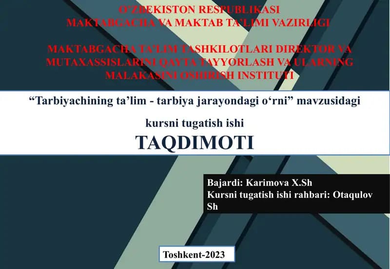 Tarbiyachining taʼlim - tarbiya jarayondagi oʻrni kursi