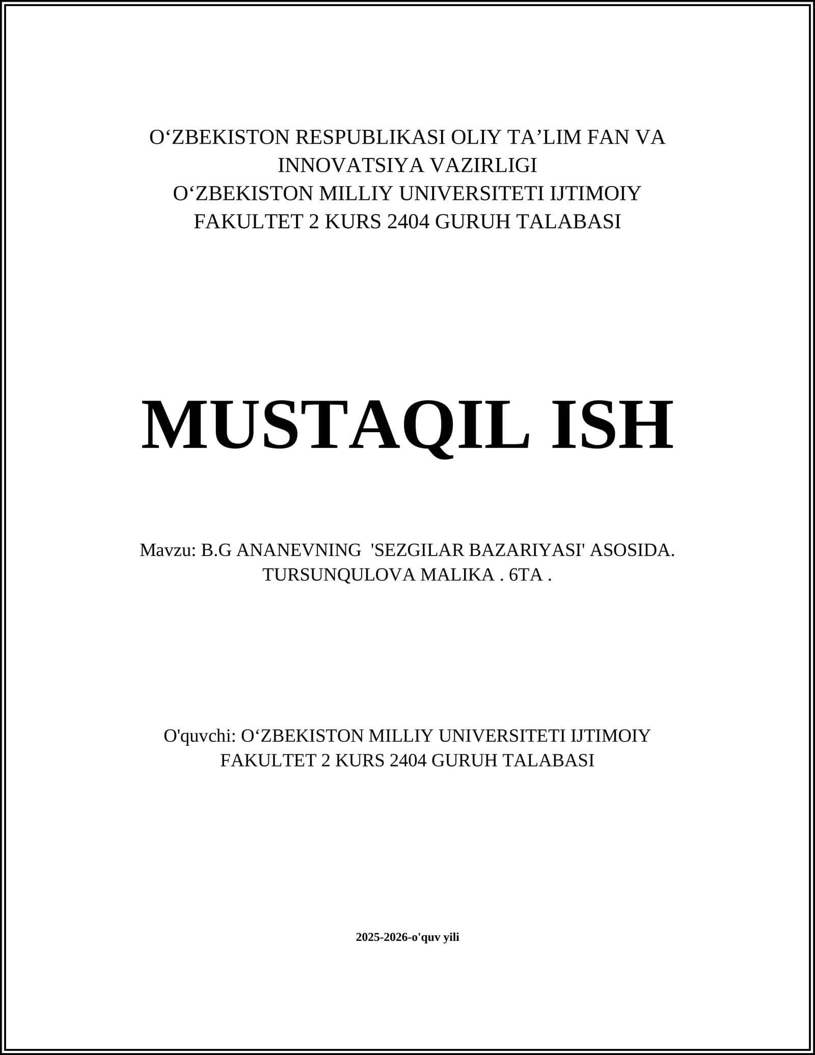 B.G ANANEVNING 'SEZGILAR BAZARIYASI' ASOSIDA. TURSUNQULOVA MALIKA. 6TA