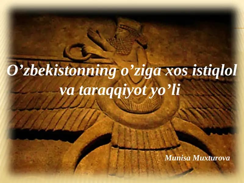 O`zbekistonning o`ziga xos istiqlol va taraqqiyot yo`li 2