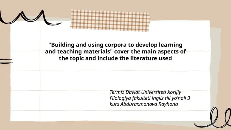 Building and using corpora to develop learning and teaching materials