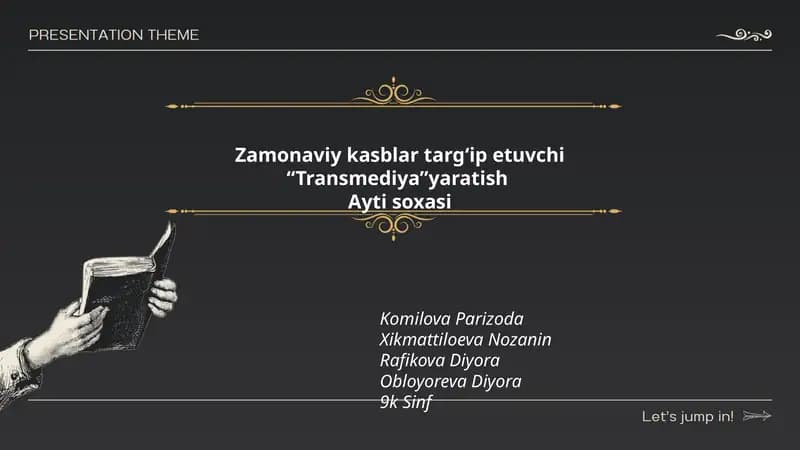 Zamonaviy kasblar targʻip etuvchi “Transmediya”yaratish