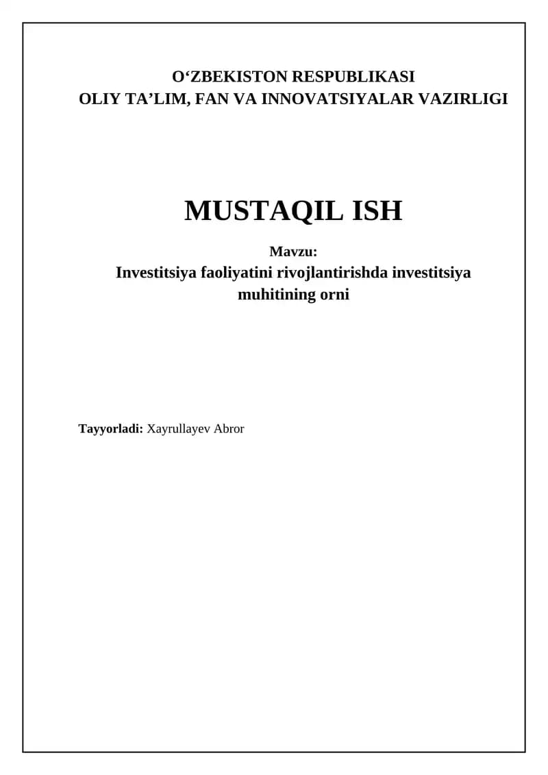 Investitsiya faoliyatini rivojlantirishda investitsiya muhitining orni