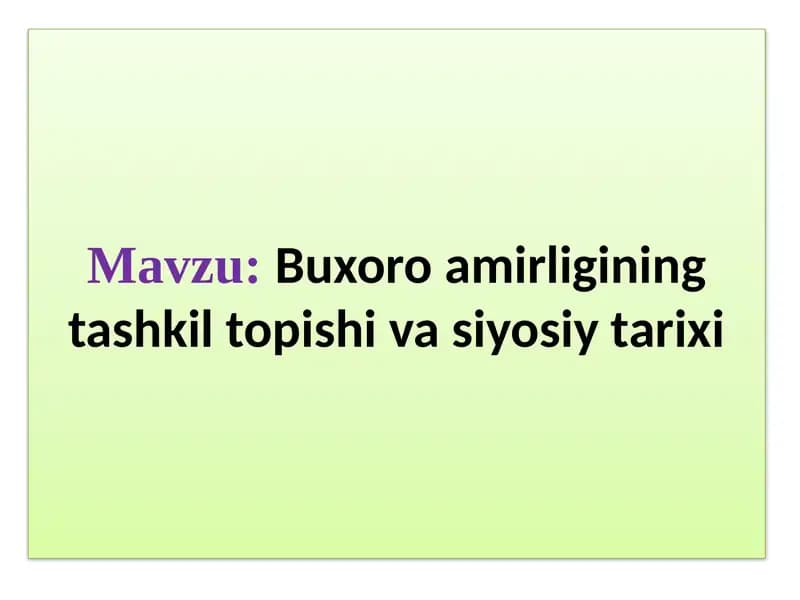 Buxoro amirligining tashkil topishi va siyosiy tarixi