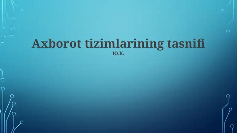 Axborot tizimlarining tasnifi