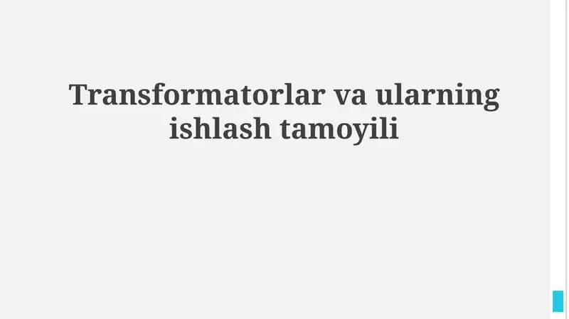 Transformatorlar va ularning ishlash tamoyili