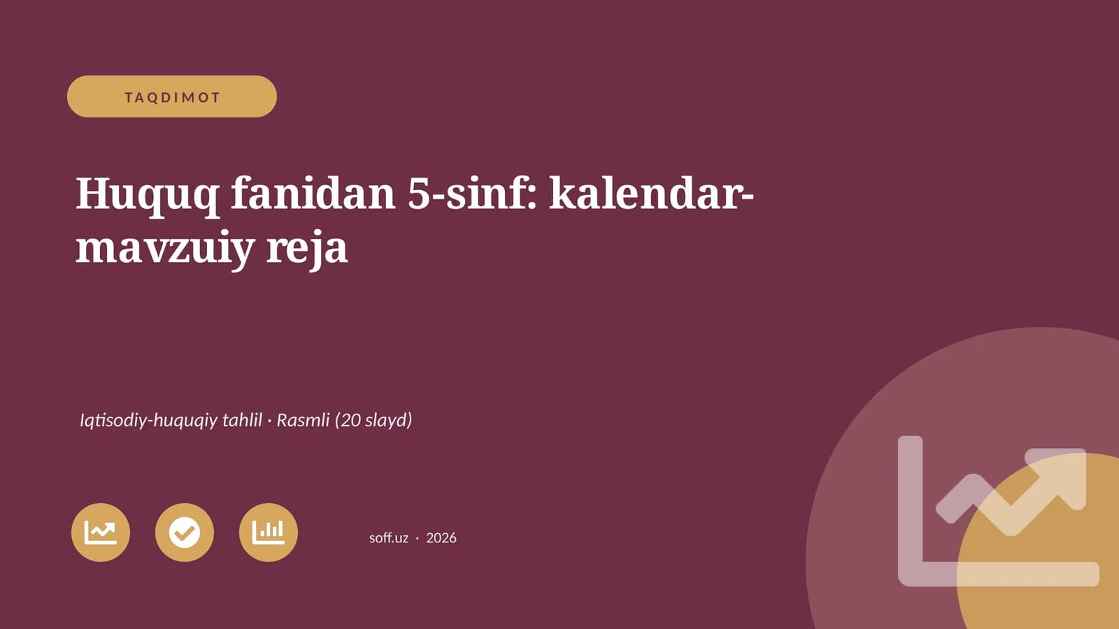 Huquq fanidan 5-sinf: kalendar-mavzuiy reja