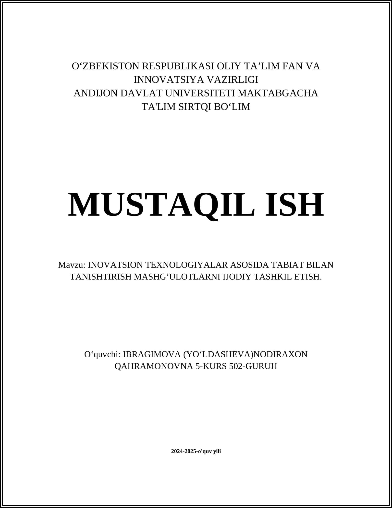 INOVATSION TEXNOLOGIYALAR ASOSIDA TABIAT BILAN TANISHTIRISH MASHG’ULOTLARNI IJODIY TASHKIL ETISH