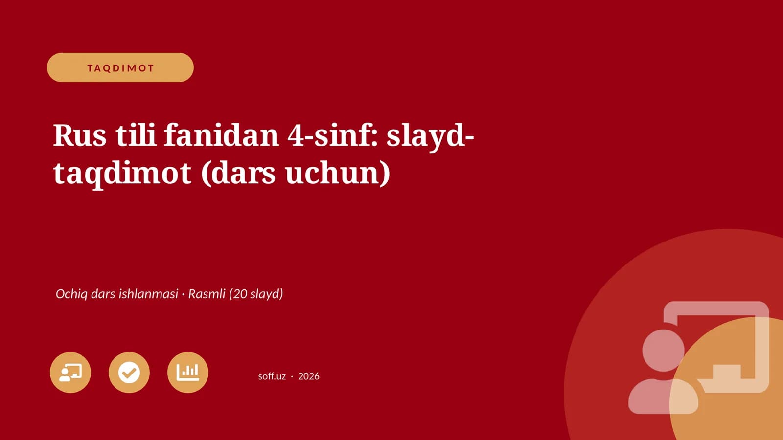 Rus tili fanidan 4-sinf: slayd-taqdimot (dars uchun)