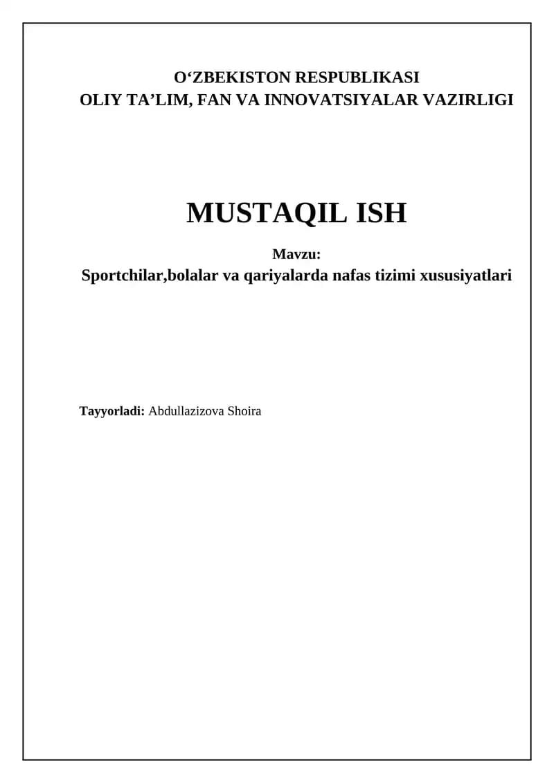 Sportchilarda, bolalarda va keksalarda nafas olish tizimi xususiyatlari