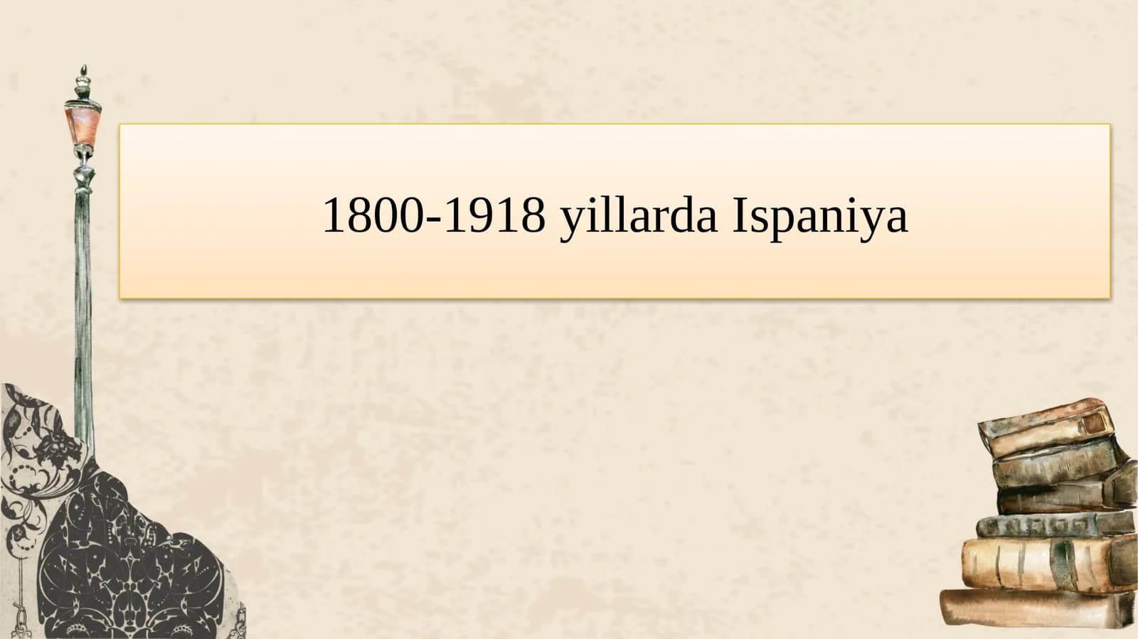 1800-1918 yillarda Ispaniya Umumjahon imperiyasining oxiri (1808-1899)