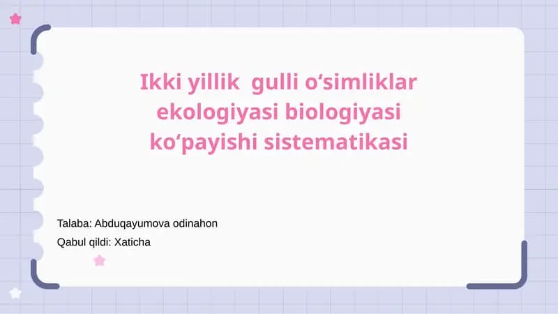 ikki yillik gulli o'simliklar ekologiyasi