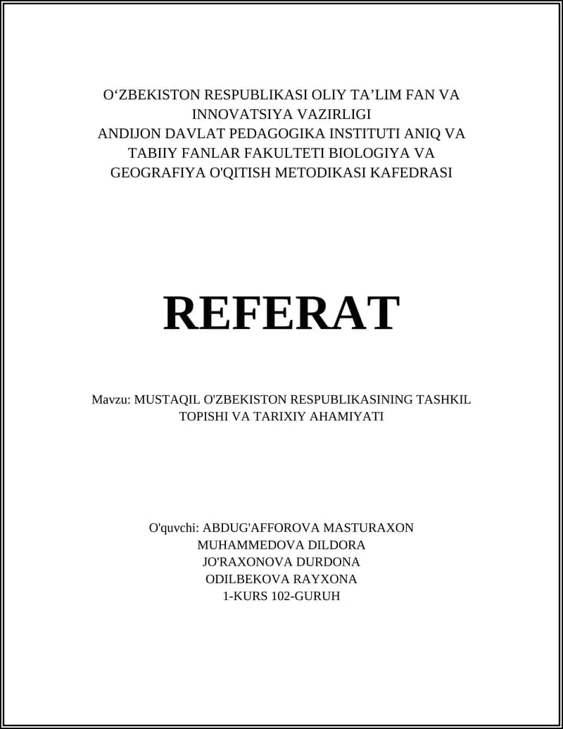 MUSTAQIL O'ZBEKISTON RESPUBLIKASINING TASHKIL TOPISHI VA TARIXIY AHAMIYATI