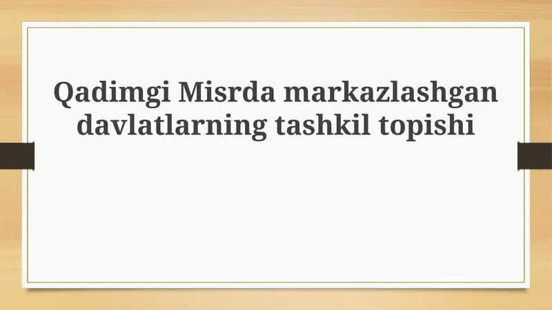 Qadimgi Misr markazlashgani davlatlarning tashkili
