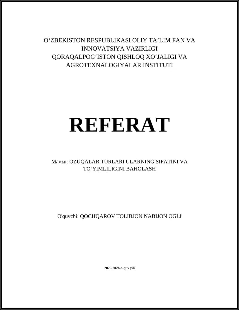 OZUQALAR TURLARI ULARNING SIFATINI VA TOʻYIMLILIGINI BAHOLASH