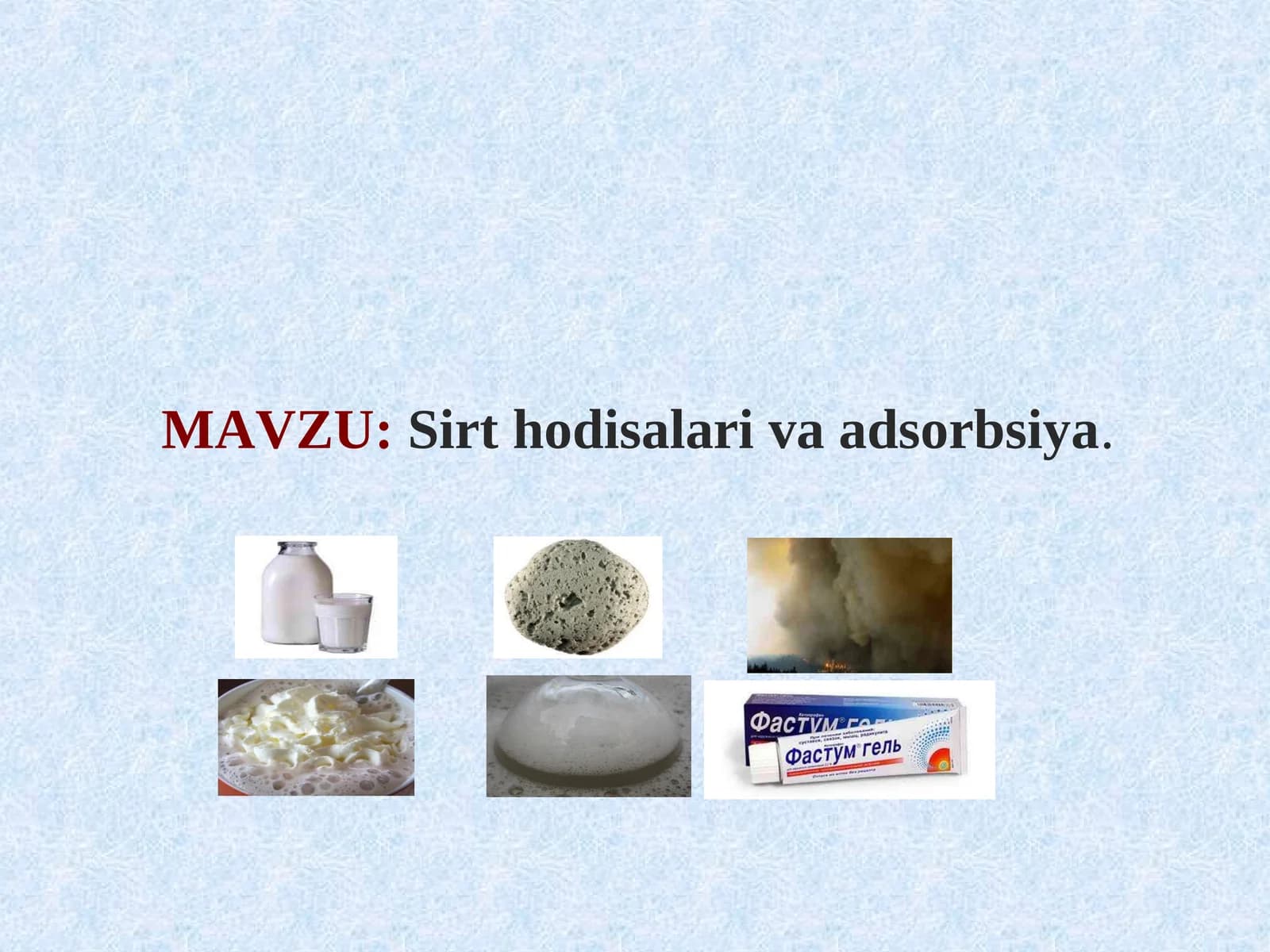 Sirt hodisalari va adsorbsiya