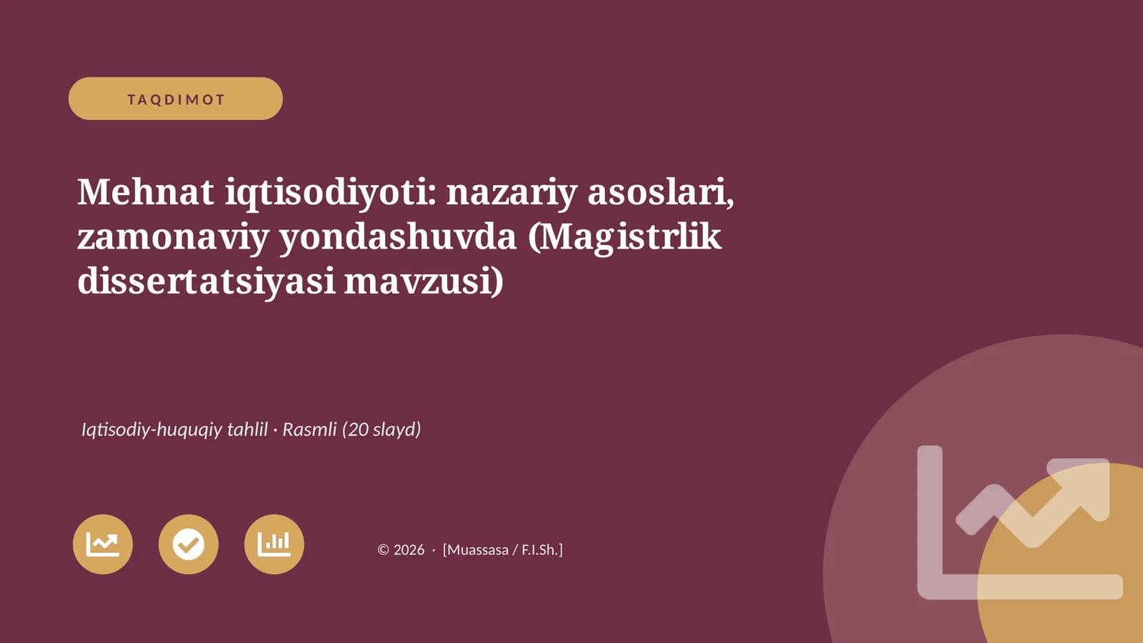 Mehnat iqtisodiyoti: nazariy asoslari, zamonaviy yondashuvda (Magistrlik dissertatsiyasi mavzusi)