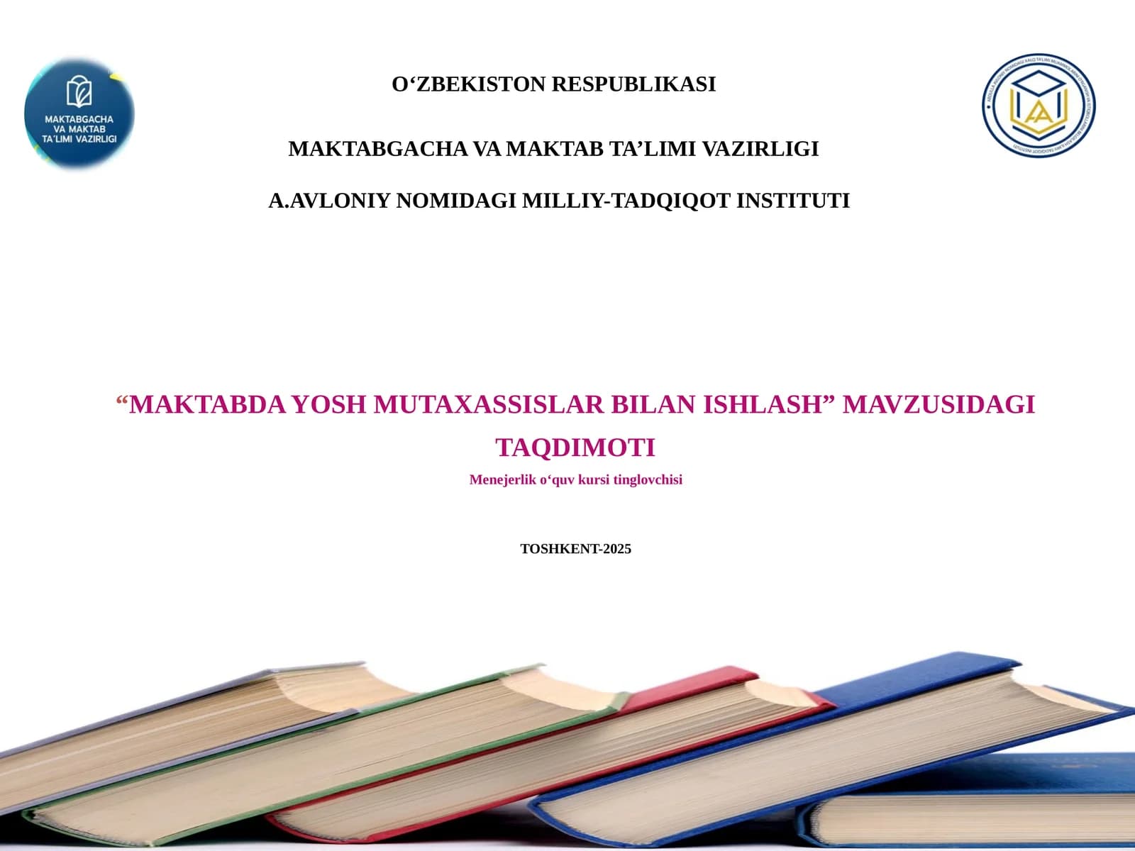 MAKTABDA YOSH MUTAXASSISLAR BILAN ISHLASH