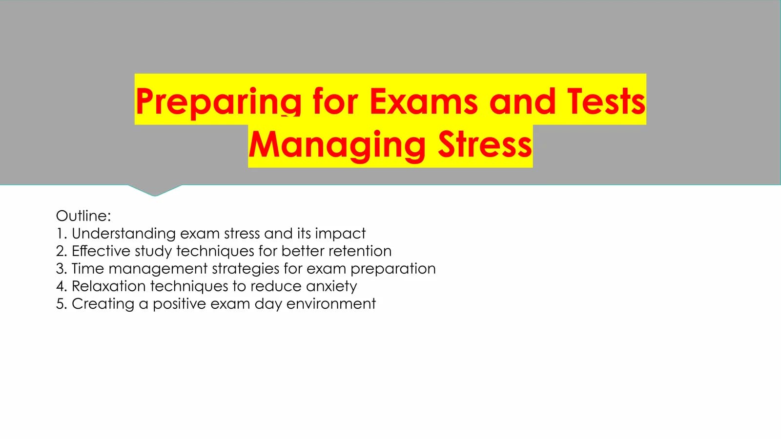 Exam and Test Preparation: Managing Stress