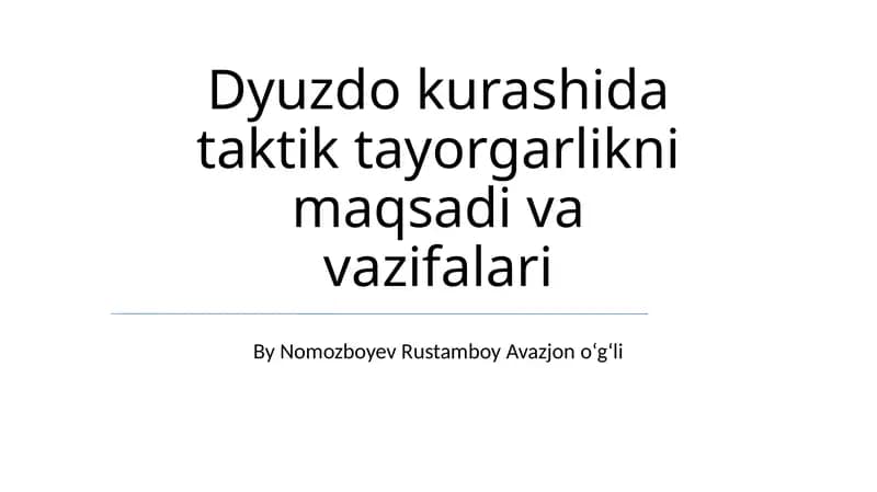 Dyuzdo kurashida taktik tayorgarlikni maqsadi va vazifalari